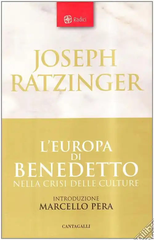 L‘Europa di Benedetto nella crisi delle culture Novità