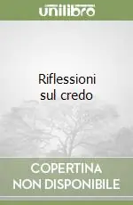 Vendita Finale Riflessioni sul credo