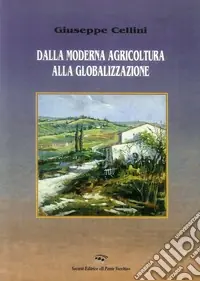 Professionale Dalla moderna agricoltura alla globalizzazione