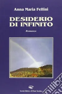 Desiderio di infinito Esclusivo