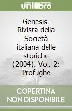 Genesis. Rivista della Società italiana delle storiche (2004). Vol. 2 Profughe Offerta Del Giorno