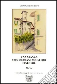 Offerta Lampo Una stanza con quarantaquattro finestre