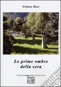 Le prime ombre della sera Vendita Finale