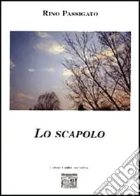 Lo scapolo Subito Disponibile