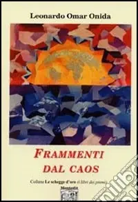 Spedito Oggi Frammenti dal caos