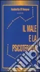 Il male e la psicoterapia Più Venduto