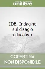 Compra Adesso IDE. Indagine sul disagio educativo