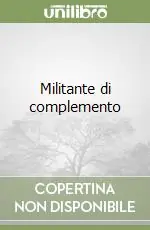Ultima Occasione Militante di complemento