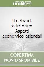 Direttamente Dal Produttore Il network radiofonico. Aspetti economico-aziendali