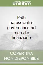 Patti parasociali e governance nel mercato finanziario Must-Have