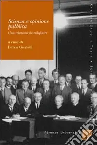 Ultimissimo Modello Scienza e opinione pubblica. Una relazione da ridefinire