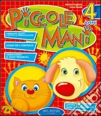Nuova Collezione Piccole mani. 4 anni