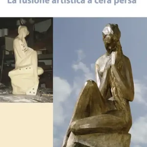 Vendita Finale La fusione artistica a cera persa