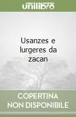Economico Usanzes e lurgeres da zacan