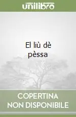 Non Perdere El liù dè pèssa