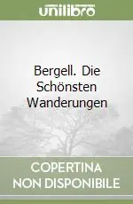 Sconto Bergell. Die Schönsten Wanderungen