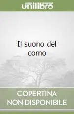 Il suono del corno Offerta Speciale