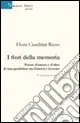 Bestseller I fiori della memoria