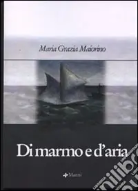 Solo Oggi Di marmo e d‘aria
