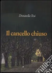 Il cancello chiuso A Buon Prezzo
