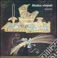 Modus vivendi. Viaggio nelle società di mutuo soccorso Prezzo Ridotto