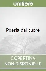Nuova Collezione Poesia dal cuore