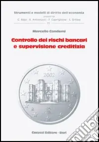 Ultime Pezzi Controllo dei rischi bancari e supervisione creditizia