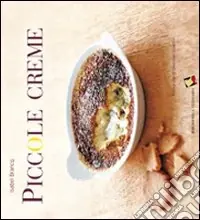 Prezzo Ridotto Piccole creme. Ediz. a colori