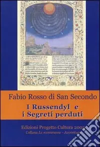 I Russendyl e i segreti perduti Prezzo Ridotto