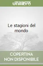 Di Tendenza Le stagioni del mondo