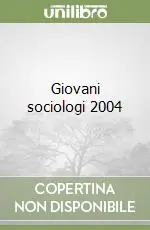 Giovani sociologi 2004 Must-Have
