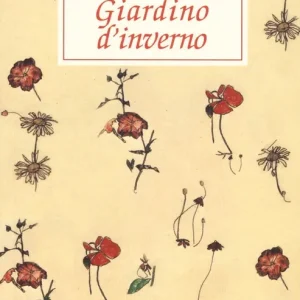 Giardino d‘inverno. Testo spagnolo a fronte Vendita Finale