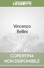 Vincenzo Bellini Super Prezzo