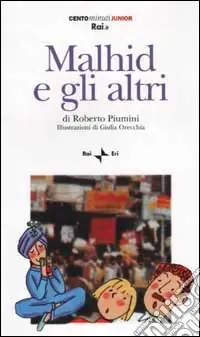 Malhid e gli altri. Con audiocassetta Popolare