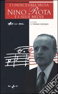 Prezzo Conveniente L‘undicesima musa. Nino Rota e i suoi media. Con CD Audio