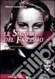 Popolare Le signore del fascismo