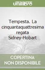 Tempesta. La cinquantaquattresima regata Sidney-Hobart Professionale