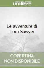 Le avventure di Tom Sawyer Consegna Rapida