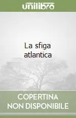 La sfiga atlantica Più Venduto