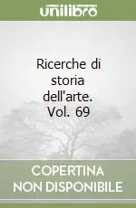 Ricerche di storia dell‘arte. Vol. 69 Spedizione Espresso
