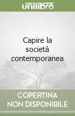 Compra Oggi Stesso Capire la società contemporanea