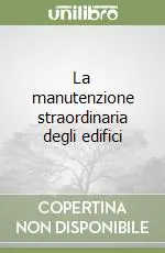 Soddisfatti O Rimborsati La manutenzione straordinaria degli edifici