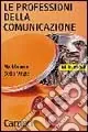 Prezzo Basso Le professioni della comunicazione