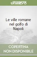 Le ville romane nel golfo di Napoli Miglior Prezzo