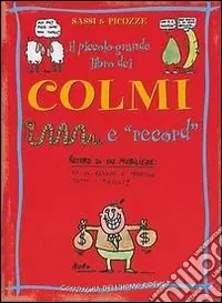 Il piccolo grande libro dei colmi e record Popolare
