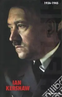 Hitler. Vol. 2 1936-1945 Di Tendenza