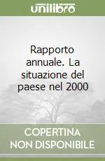 Rapporto annuale. La situazione del paese nel 2000 Super Prezzo