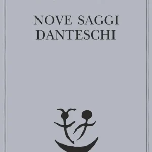 Spedito Oggi Nove saggi danteschi