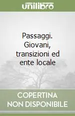 A Buon Prezzo Passaggi. Giovani, transizioni ed ente locale