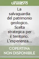 Sconto La salvaguardia del patrimonio geologico. Scelta strategica per il territorio. L‘esperienza della Liguria